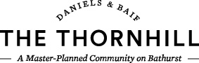 Daniels & Baif The Thornhill - A Master Planned Community on Bathurst