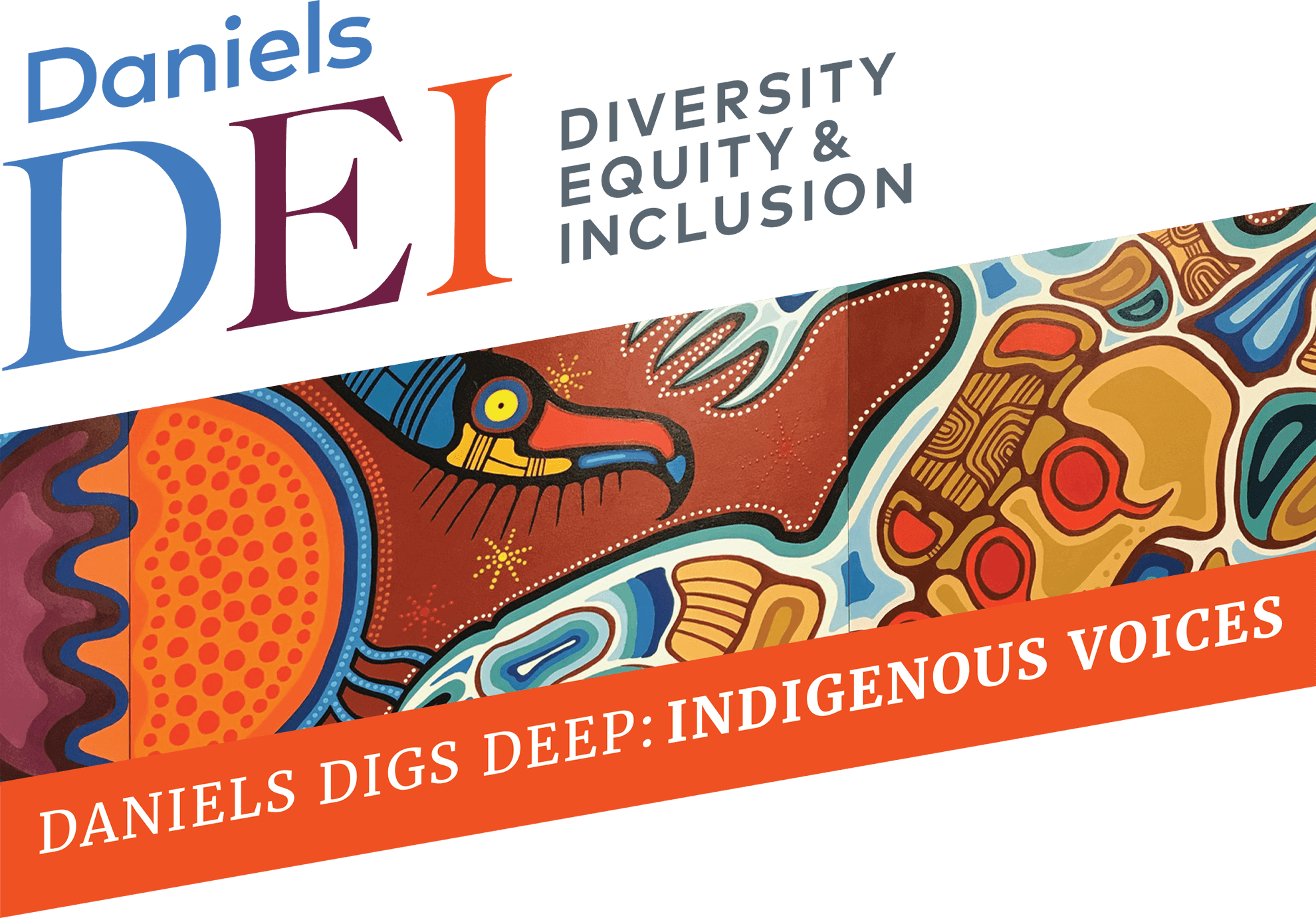 Daniels Diversity, Equality & Inclusion - Daniels digs deep indigenous voices logo