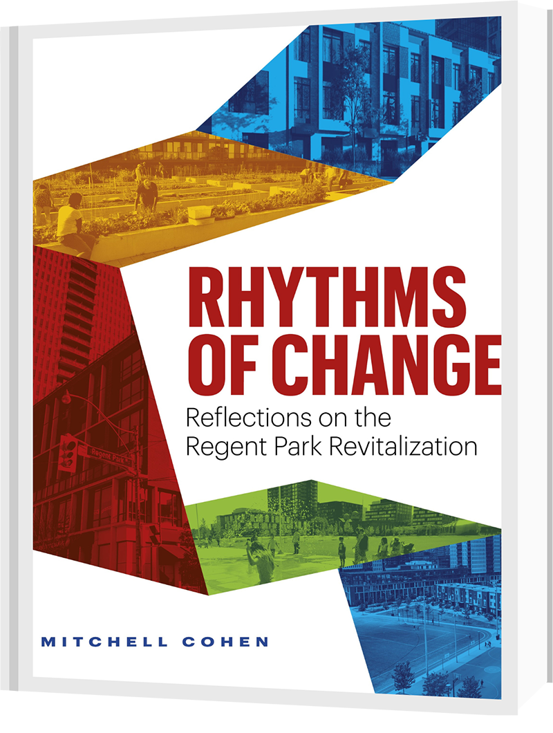 Rhythms of Change - Reflections on the Regent Park Revitalization - Book Cover